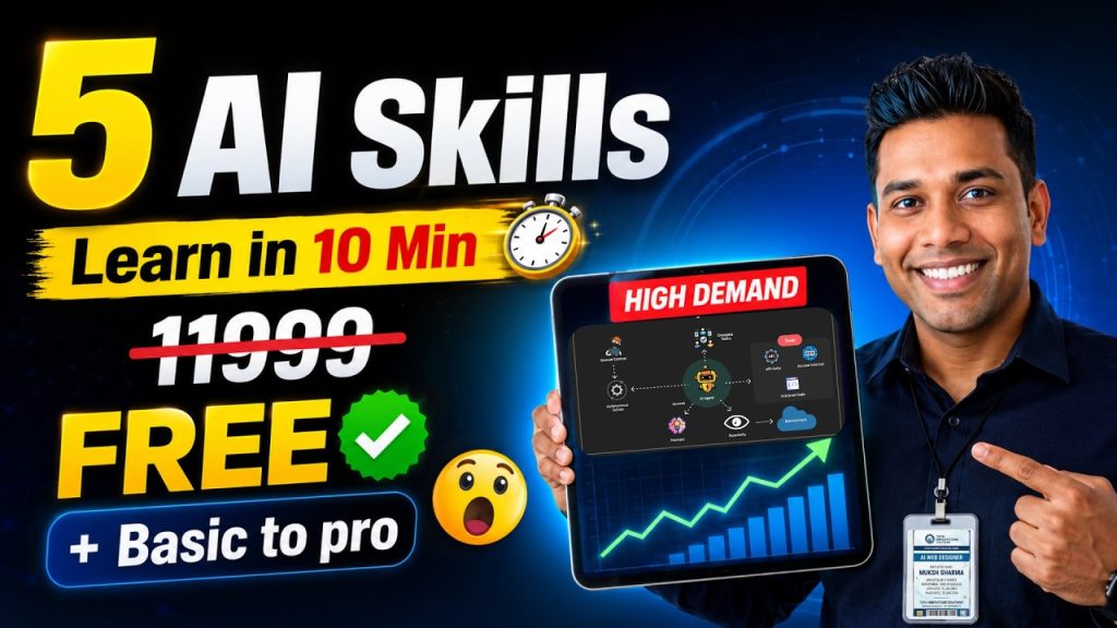 🔥 Learn These 5 AI Skills FREE | Basic to Advance | High Demand